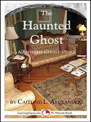 cover image of The Haunted Ghost
